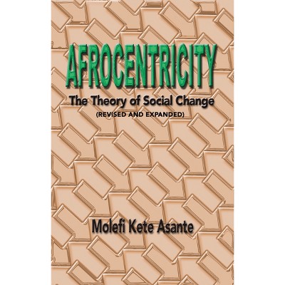 Afrocentricity - 2nd Edition by  Molefi Kete Asante (Paperback)