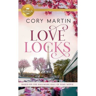 Love Locks - by  Cory Martin (Paperback)