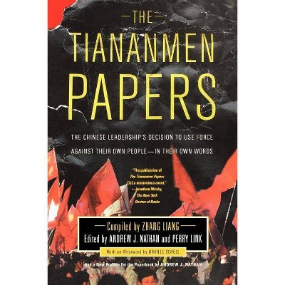 The Tiananmen Papers - by  Liang Zhang & Andrew J Nathan & Perry Link & Orville Schell (Paperback)