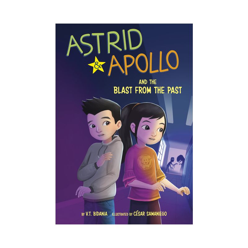 Astrid & Apollo and the Blast from the Past - (Astrid and Apollo) by  V T Bidania (Hardcover), 1 of 2