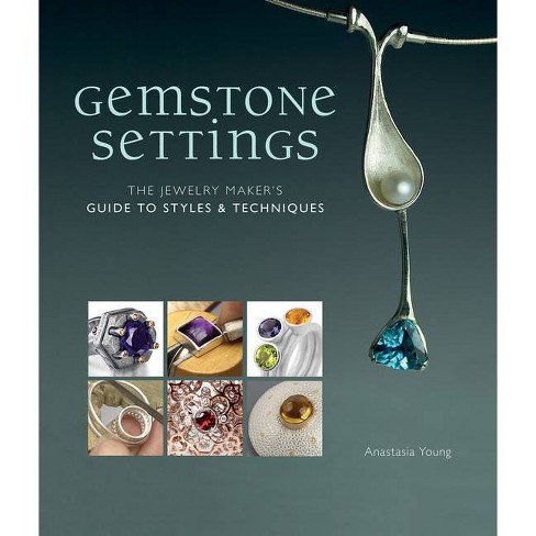 Gemstone Settings - By Anastasia Young (hardcover) : Target