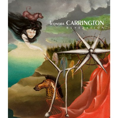 Leonora Carrington: Revelation - (Hardcover)