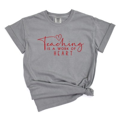 Simply Sage Market Teaching Is A Work Of Heart Garment Dyed Tee - L - Grey