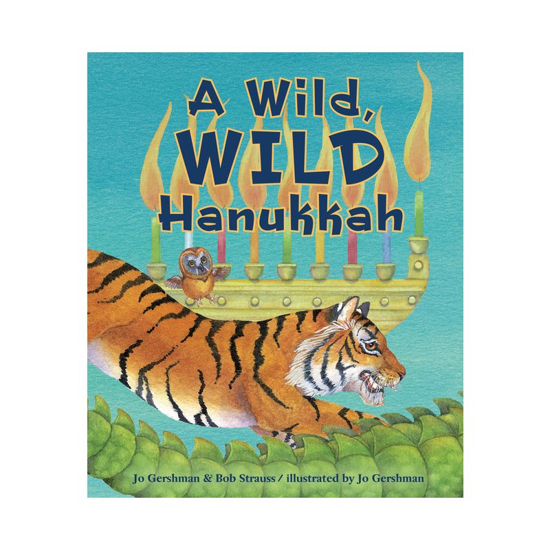 A Wild, Wild Hanukkah - by  Jo Gershman & Bob Strauss (Hardcover), 1 of 2