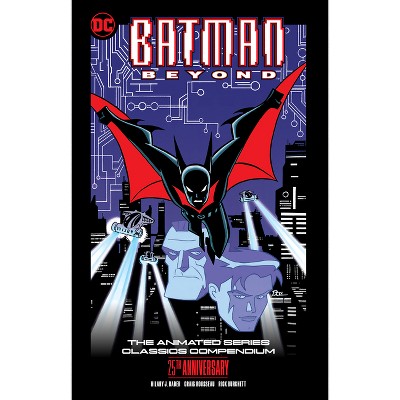 Batman Beyond: The Animated Series Classics Compendium - 25th ...