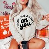 Simply Sage Market Women's Graphic Sweatshirt Might Cast A Spell On You - 2 of 4