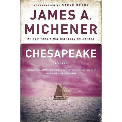 Chesapeake - by  James A Michener (Paperback)