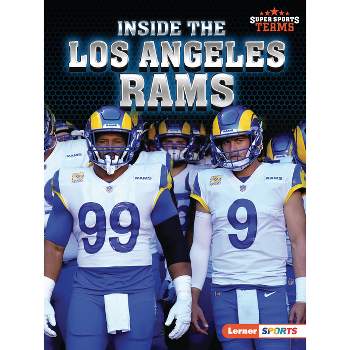 Inside the Los Angeles Rams - (Super Sports Teams (Lerner (Tm) Sports)) by  Josh Anderson (Paperback)
