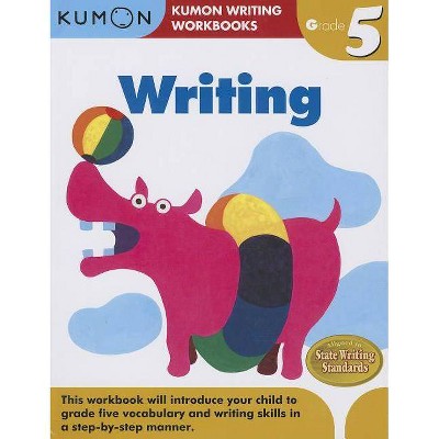 Writing, Grade 5 - (Kumon Writing Workbooks) (Paperback)