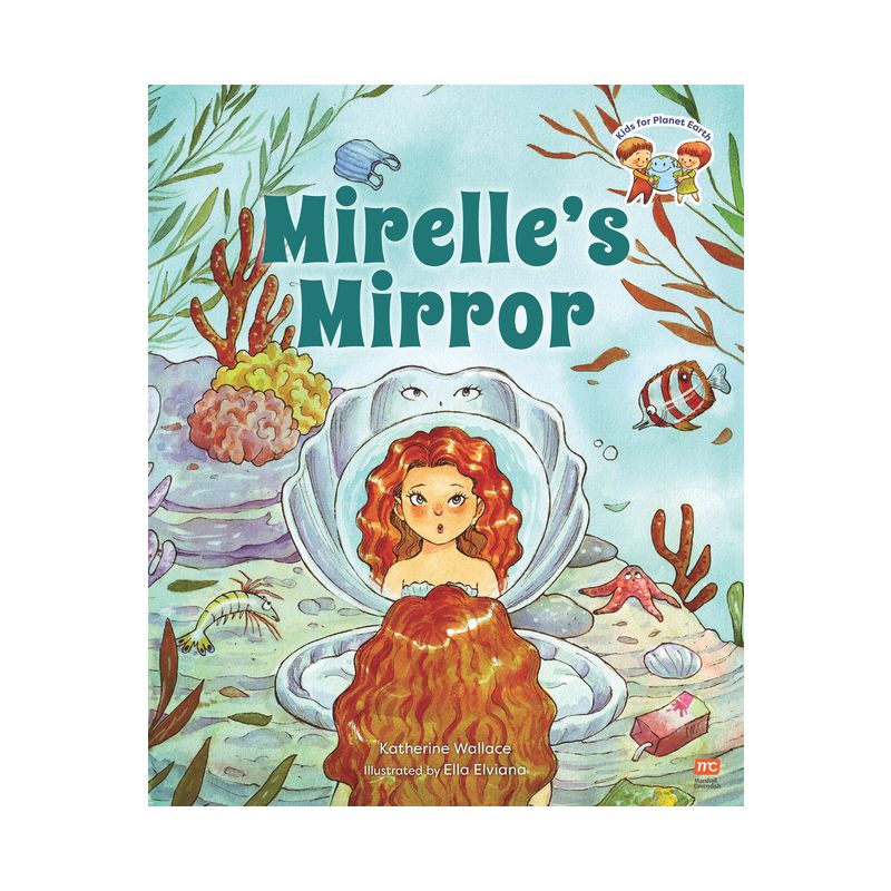 Mirelle's Mirror - by  Katherine Wallace (Hardcover), 1 of 2