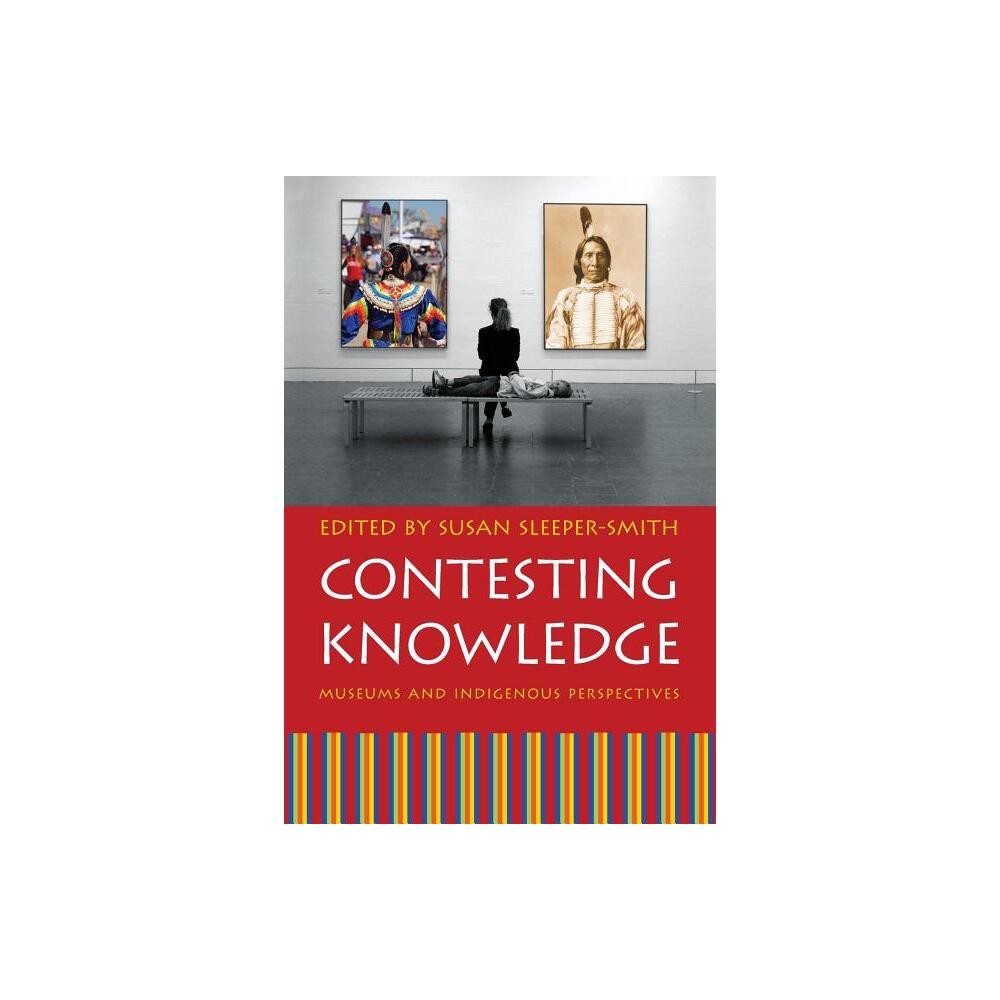 ISBN 9780803219489 product image for Contesting Knowledge - by Susan Sleeper-Smith (Paperback) | upcitemdb.com