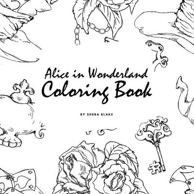 Alice in Wonderland Coloring Book for Young Adults and Teens (8.5x8.5 Coloring Book / Activity Book) - by  Sheba Blake (Paperback)