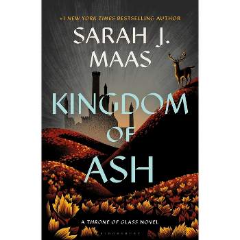 Kingdom of Ash - (Throne of Glass) by  Sarah J Maas (Paperback)