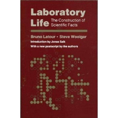 Laboratory Life - 2nd Edition by  Bruno LaTour & Steve Woolgar (Paperback)