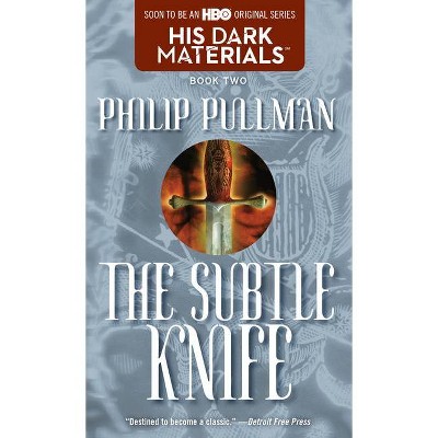 The Subtle Knife (Reissue) (Paperback) by Philip Pullman