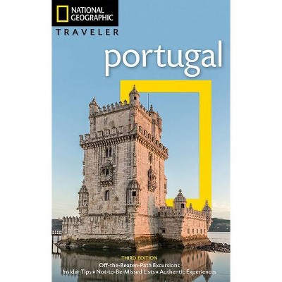  National Geographic Traveler: Portugal, 3rd Edition - by  Fiona Dunlop & Emma Rowley (Paperback) 