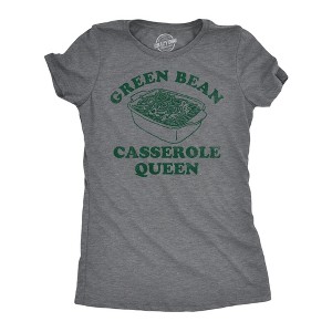 Womens Funny T Shirts Green Bean Casserole Queen Sarcastic Thanksgiving Dinner Graphic Tee For Ladies - Crazy Dog Women's T Shirt - 1 of 4