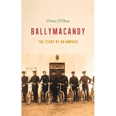 Ballymacandy - by  Owen O'Shea (Paperback)