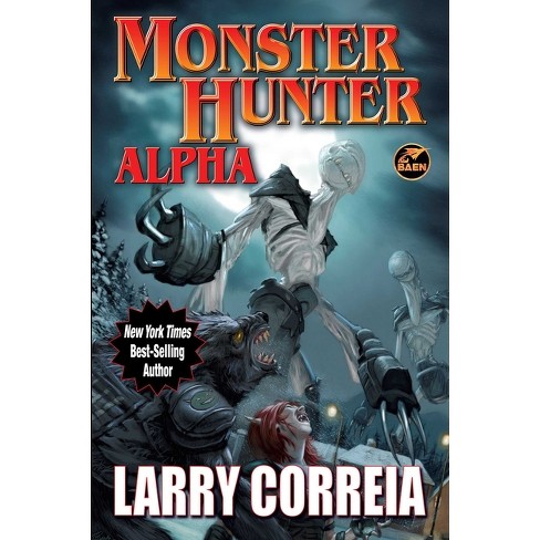 Monster Hunter Alpha - By Larry Correia (paperback) : Target