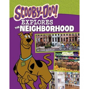Scooby-Doo Explores the Neighborhood - (Scooby-Doo, Where Are You?) by John Sazaklis - 1 of 1