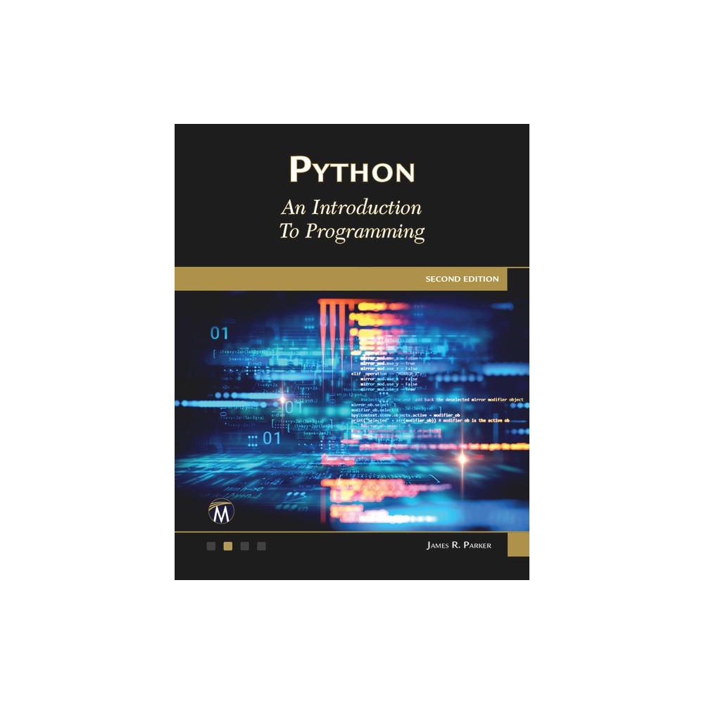Python. an Introduction to Programming - 2nd Edition by James R Parker (Mixed Media Product)