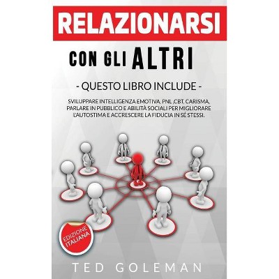 Relazionarsi con gli altri - by  Ted Goleman (Hardcover)