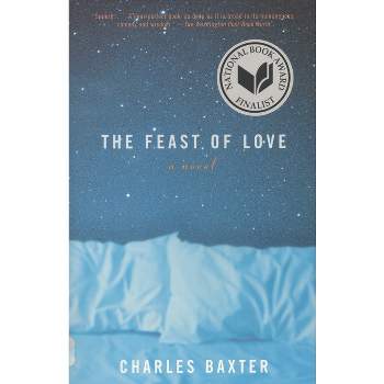 The Feast of Love - (Vintage Contemporaries) by  Charles Baxter (Paperback)