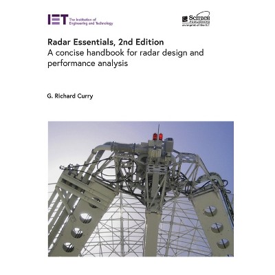 Radar Essentials - (Radar, Sonar and Navigation) 2nd Edition by  G Richard Curry (Hardcover)