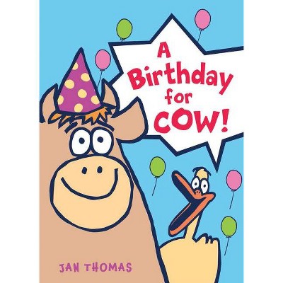  A Birthday for Cow! - (Giggle Gang) by  Jan Thomas (Hardcover) 