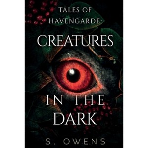 Tales of Havengarde - by  S Owens (Paperback) - 1 of 1