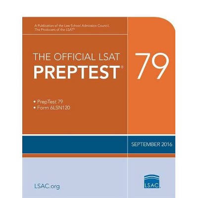 The Official LSAT Preptest 79 - (Official LSAT PrepTest) by  Law School Council (Paperback)