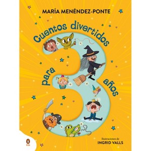 Cuentos Divertidos Para 3 Años. Cinco Cuentos Cortos Con Diálogos Sencillos Y Rimas Tronchantes Para Leer En Familia / Fun Stories for 3-Year-Olds - 1 of 1