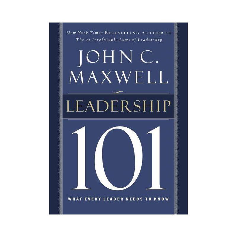 Leadership 101 - by  John C Maxwell (Hardcover), 1 of 2