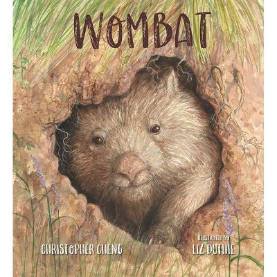 Wombat - by  Christopher Cheng (Hardcover)