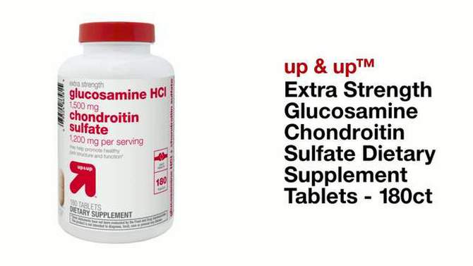 Extra Strength Glucosamine Chondroitin Sulfate Dietary Supplement Tablets - 180ct - up &#38; up&#8482;, 2 of 5, play video