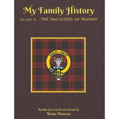 My Family History - by  Brian Duncan (Hardcover)