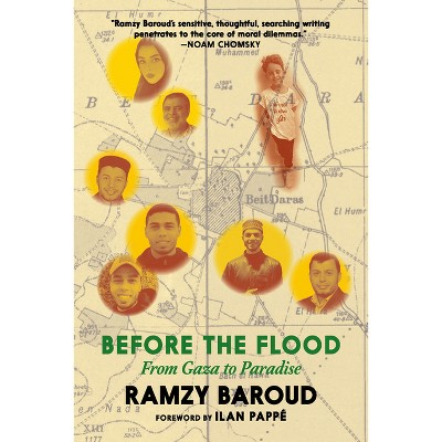 Before the Flood - by  Ramzy Baroud (Paperback)