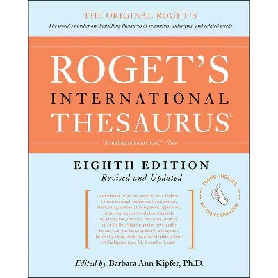 Roget's International Thesaurus, 8th Edition [Thumb Indexed] - by  Barbara Ann Kipfer (Hardcover)