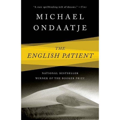 The English Patient - (Vintage International) by  Michael Ondaatje (Paperback)