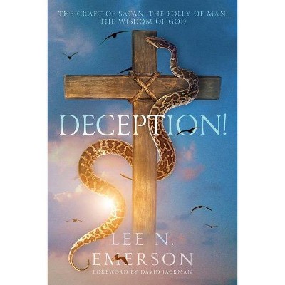 Deception! - by  Lee N Emerson (Paperback)