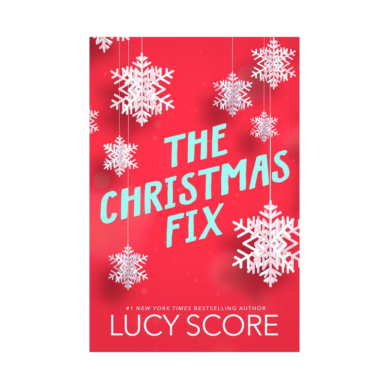 The Christmas Fix - by  Lucy Score (Paperback), 1 of 5