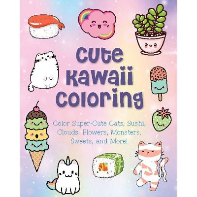 Cute Kawaii Coloring - (Creative Coloring) by  Taylor Vance (Paperback)