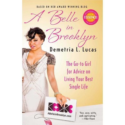 A Belle in Brooklyn - by  Demetria L Lucas (Paperback)