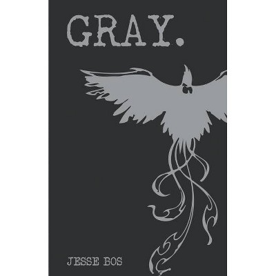 Gray - by  Jesse Bos (Paperback)