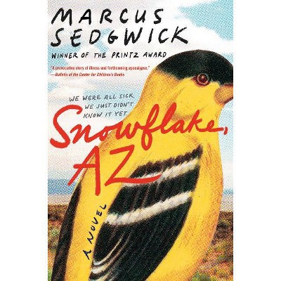 Snowflake, AZ - by  Marcus Sedgwick (Paperback)