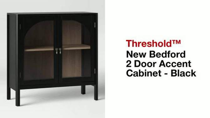 New Bedford 2 Door Accent Cabinet Black - Threshold&#8482;, 2 of 12, play video