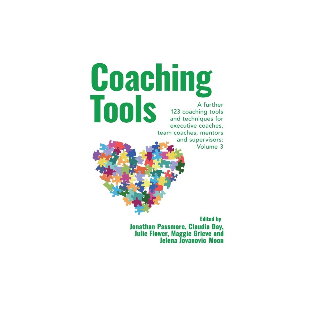Coaching Tools - by Jonathan Passmore & Claudia Day & Julie Flower (Paperback)