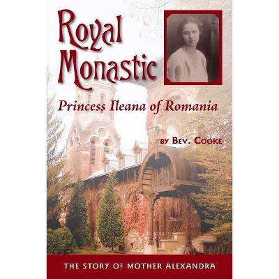 Royal Monastic - by  Bev Cooke (Paperback)