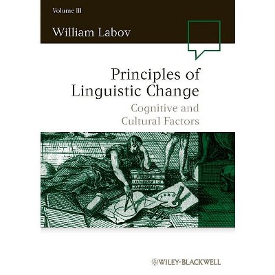 Principles of Linguistic Change, Volume 3 - (Language in Society) by  William Labov (Paperback)