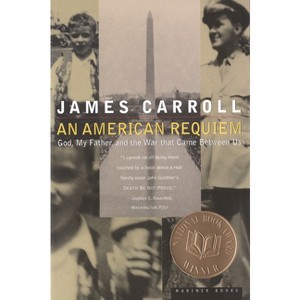 An American Requiem - by  James Carroll (Paperback) - 1 of 1